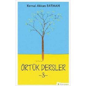 Örtük Dersler 3 - Kemal Akkan Batman