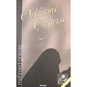 Örtünme Çağrısı - Mehmed Göktaş