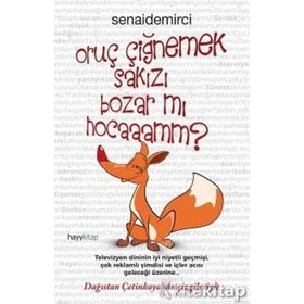 Oruç Çiğnemek Sakızı Bozar Mı Hocaaamm? - Senai Demirci