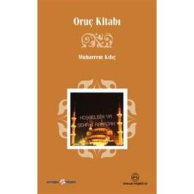 ORUÇ KİTABI - MUHARREM KILIÇ
