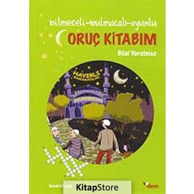 ORUÇ KITABIM BILMECELI-BULMACALI-OYUNLU - BILAL YORULMAZ