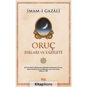 Oruç - Sırları ve Fazileti - imami gazali
