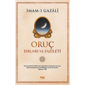 Oruç - Sırları ve Fazileti - imami gazali