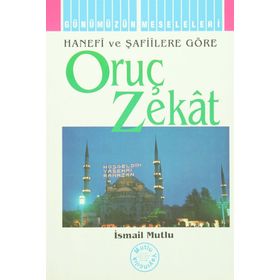 Oruç Zekat - İsmail Mutlu
