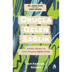 Oruçla Gelen Sağlık - Jason Fung , Jimmy Moore
