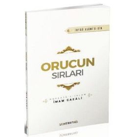 Orucun Sırları - İmam Gazali