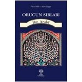 Orucun Sırları - Muhyiddin İbni Arabi