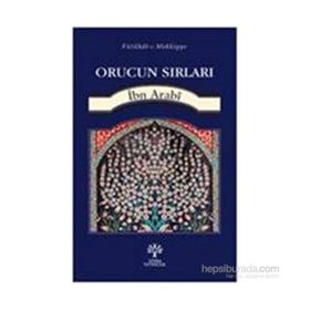 Orucun Sırları - Muhyiddin İbni Arabi