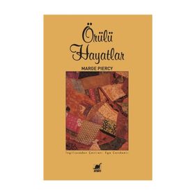 Örülü Hayatlar - Marge Piercy