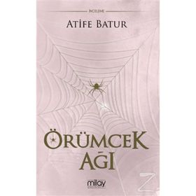 Örümcek Ağı - Atife Batur