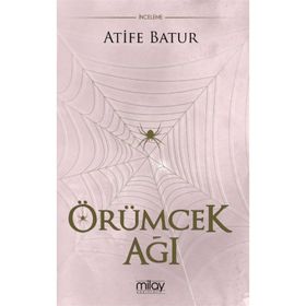 Örümcek Ağı - Atife Batur