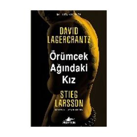 Örümcek Ağındaki Kız - David Lagercrantz Stieg Larsson