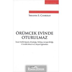Örümcek Evinde Oturulmaz - İbrahim S.Canbolat