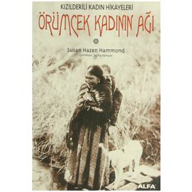 ÖRÜMCEK KADININ AĞI - SUSAN HAZEN HAMMOND