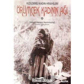 ÖRÜMCEK KADININ AĞI - SUSAN HAZEN HAMMOND
