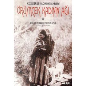 ÖRÜMCEK KADININ AĞI - SUSAN HAZEN HAMMOND