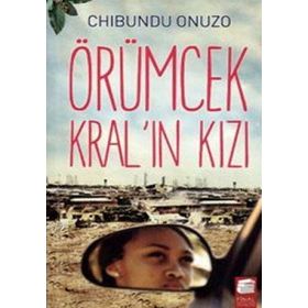 ÖRÜMCEK KRAL'IN KIZI - CHIBUNDU ONUZO
