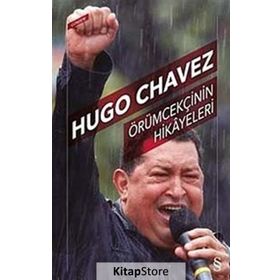 Örümcekçinin Hikayeleri - Hugo Chavez