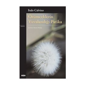 Örümceklerin Yuvalandığı Patika - Italo Calvino