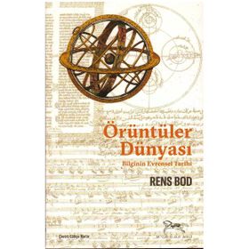Örüntüler Dünyası; Bilginin Evrensel Tarihi - Monografi Yayınları