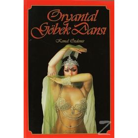 ORYANTAL GÖBEK DANSI - KEMAL ÖZDEMİR
