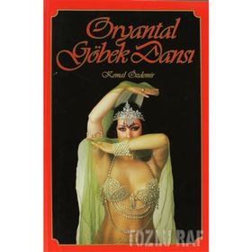 ORYANTAL GÖBEK DANSI - KEMAL ÖZDEMİR