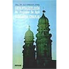 ORYANTALISTLERIN HZ. PEYGAMBER İLE İLGİLİ İDDİALARINA CEVAPLAR - ALI OSMAN ATEŞ