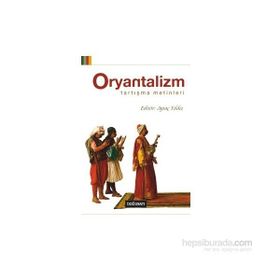 ORYANTALIZM TARTIŞMA METINLERI - AYTAÇ YILDIZ