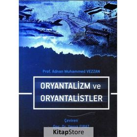 Oryantalizm Ve Oryantalistler - Muhammed Vezzan