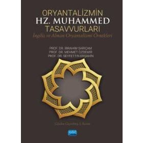 Oryantalizmin Hz. Muhammed Tasavvurları - Nobel Akademi