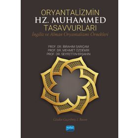 Oryantalizmin Hz. Muhammed Tasavvurları - Nobel Akademi