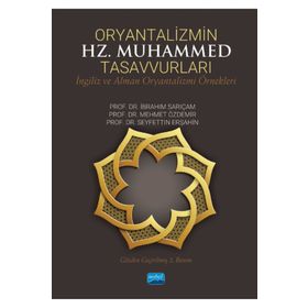 Oryantalizmin Hz. Muhammed Tasavvurları - Nobel Akademi