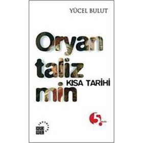 Oryantalizmin Kısa Tarihi - Yücel Bulut
