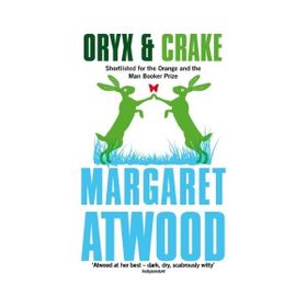 Oryx And Crake - Margaret Atwood