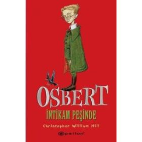 OSBERT İNTIKAM PEŞINDE - CHRISTOPHER WILLIAM HILL