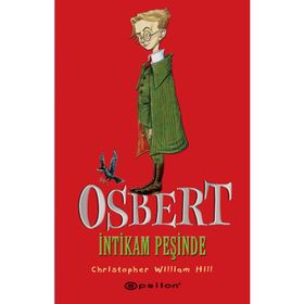 OSBERT İNTIKAM PEŞINDE - CHRISTOPHER WILLIAM HILL