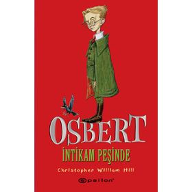 OSBERT İNTIKAM PEŞINDE - CHRISTOPHER WILLIAM HILL