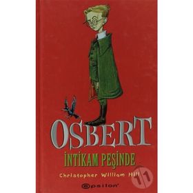 OSBERT İNTIKAM PEŞINDE - CHRISTOPHER WILLIAM HILL