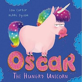 Oscar the Hungry Unicorn - Lou Carter