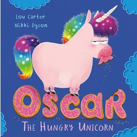 Oscar the Hungry Unicorn - Lou Carter