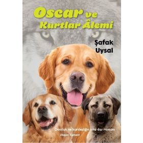 Oscar ve Kurtlar Alemi - Şafak Uysal