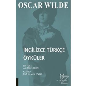 Oscar Wilde İngilizce Türkçe Öyküler