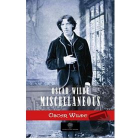 Oscar Wilde Miscellaneous - Oscar Wilde