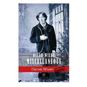 Oscar Wilde Miscellaneous - Oscar Wilde