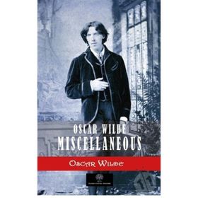 Oscar Wilde Miscellaneous - Oscar Wilde