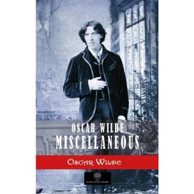 Oscar Wilde Miscellaneous - Oscar Wilde