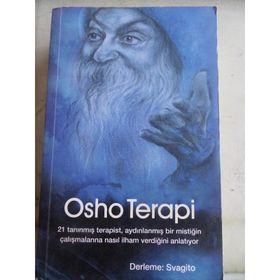 OSHO TERAPISI KIŞISEL GELIŞIME MEDITATIF BIR YAKLAŞIM - SVAGITO R. LIEBERMEISTER