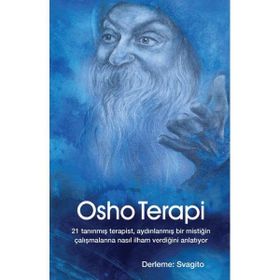 OSHO TERAPISI KIŞISEL GELIŞIME MEDITATIF BIR YAKLAŞIM - SVAGITO R. LIEBERMEISTER