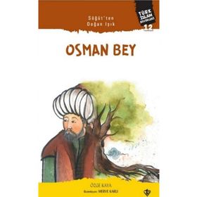 Osman Bey - Söğütten Doğan Işık - Özge Kaya - Türkiye Diyanet Vakfı Yayınları
