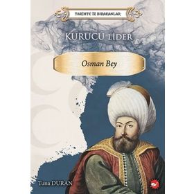 Osman Bey - Tarihte İz Bırakanlar - Tuna Duran